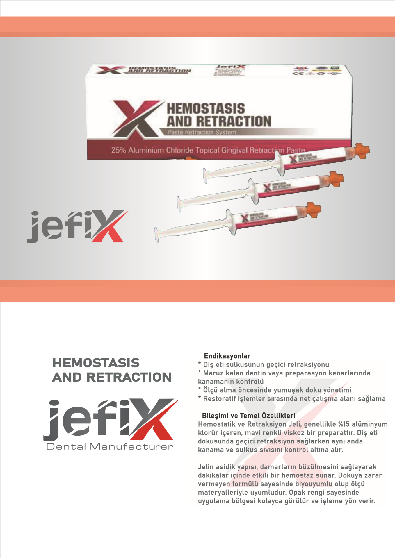Jefix X-Hemostasis and Retraction - Kan durdurucu şırınga Alüminyum klorür bazlı